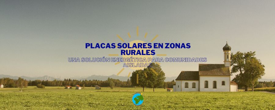 placas_solares_zonas_rurales